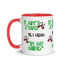 Load image into Gallery viewer, It Ain&#39;t Xmas Mug (White with color handle)
