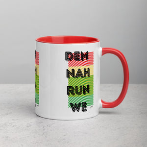 Dem Nah Run We Mug