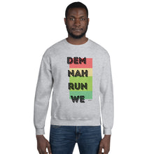 Load image into Gallery viewer, Dem Nah Run We crew neck
